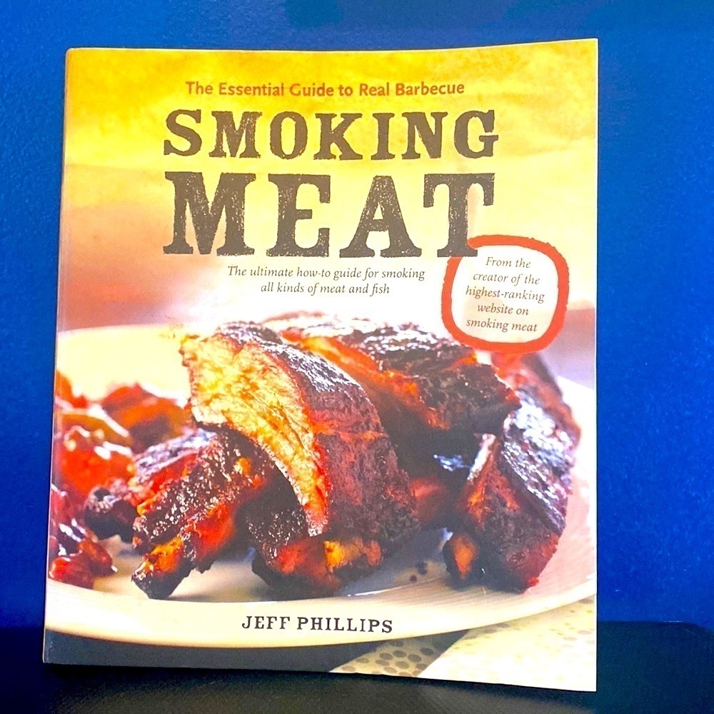 Smoking Meat : The Essential Guide to Real Barbecue Smoking Meat Cookbook